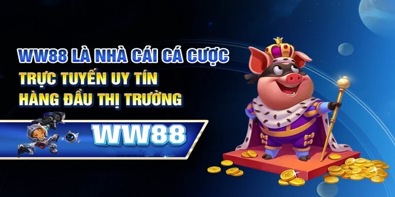 WW88 nhà cái uy tín hàng đầu