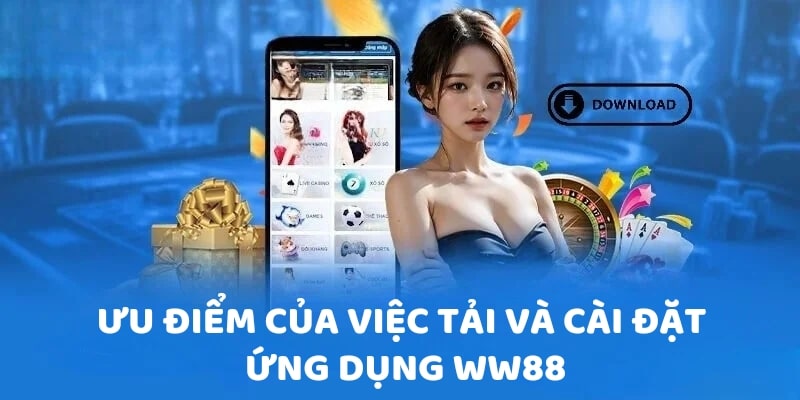 Ứng dụng di động WW88 giúp người chơi truy cập thoải mái không lo chặn link